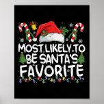 Most Likely To Be Santa&#39;s Favorite Matching Christ Poster