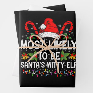 Most Likely To Be Santa's Witty Elf Christmas Wrapping Paper Sheets