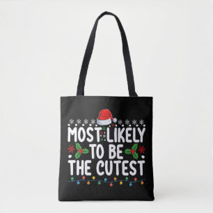 Most Likely To Be The Cutest Family Christmas Holi Tote Bag