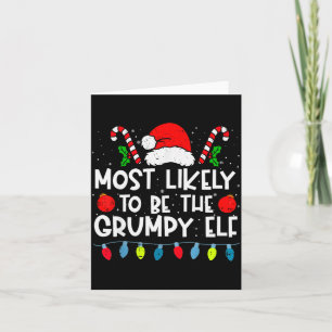 Most Likely To Be The Mpy Elf Family Crew Christma Card