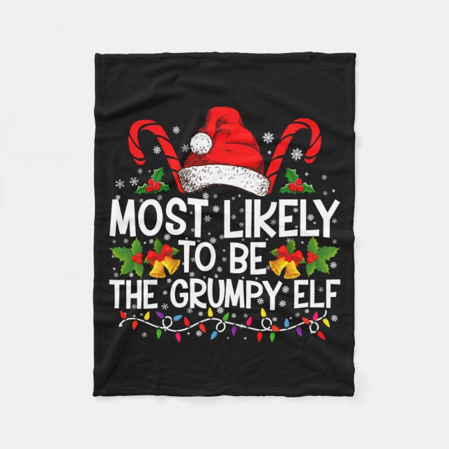 Most Likely To Be The Mpy Elf Funny Xmas  Fleece Blanket (Front)