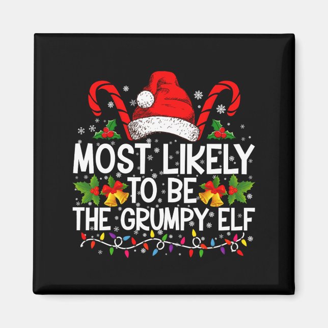 Most Likely To Be The Mpy Elf Funny Xmas  Magnet (Front)