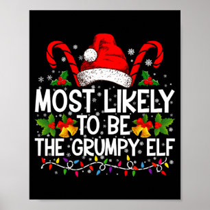 Most Likely To Be The Mpy Elf Funny Xmas Poster