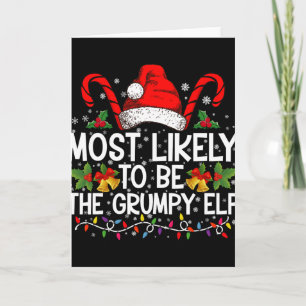Most Likely To Be The Mpy Elf Funny Xmas T Shirt Card
