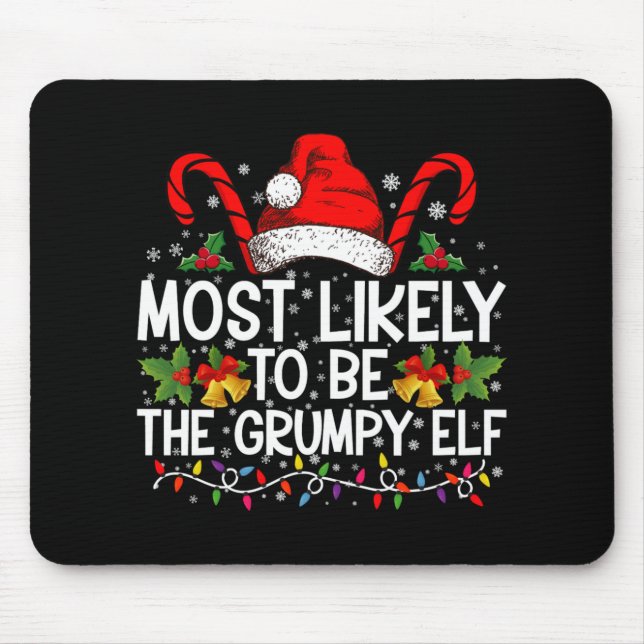 Most Likely To Be The Mpy Elf Funny Xmas T Shirt  Mouse Pad (Front)