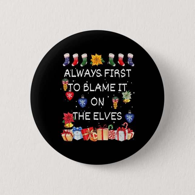 Most Likely To Blame It On The Elves Christmas Mat Button (Front)