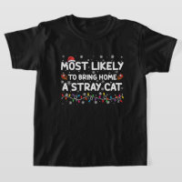 Most Likely To Bring Home A Stray Cat Christmas