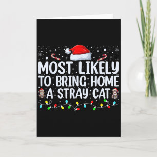 Most Likely To Bring Home A Stray Cat Matching Chr Card