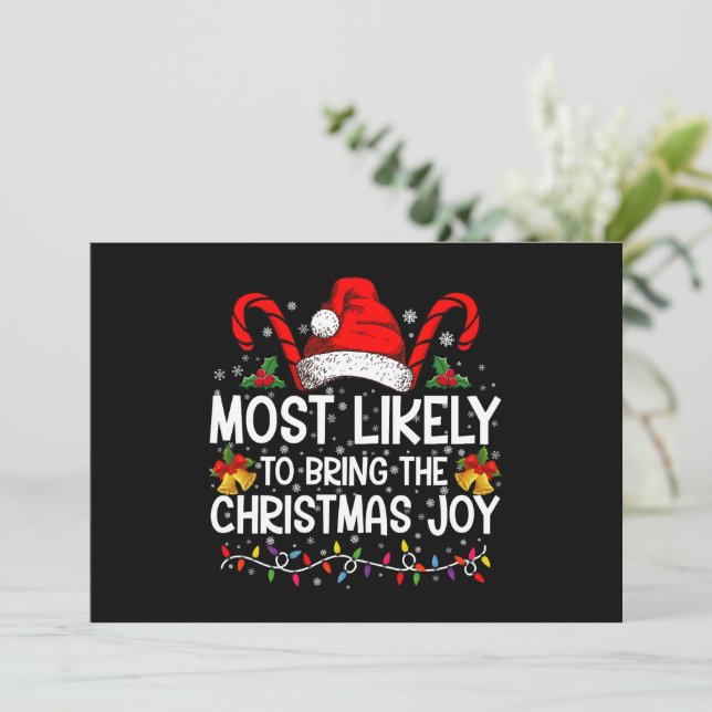 Most Likely To Bring The Christmas Joy Matching  Invitation (Standing Front)