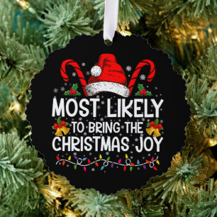 Most Likely To Bring The Christmas Joy Matching  Ornament Card