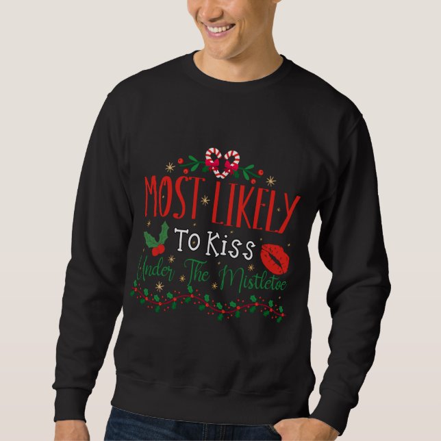 Most Likely To Christmas Family Matching Pajamas E Sweatshirt (Front)