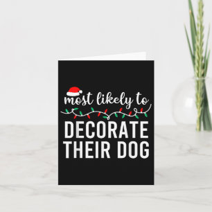 Most Likely To Christmas Matching Family Pajamas F Card