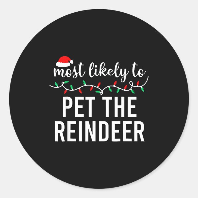 Most Likely To Christmas Matching Family Pajamas F Classic Round Sticker (Front)