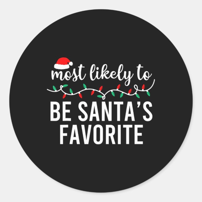 Most Likely To Christmas Matching Family Pajamas F Classic Round Sticker (Front)