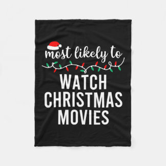 Most Likely To Christmas Matching Family Pajamas F Fleece Blanket