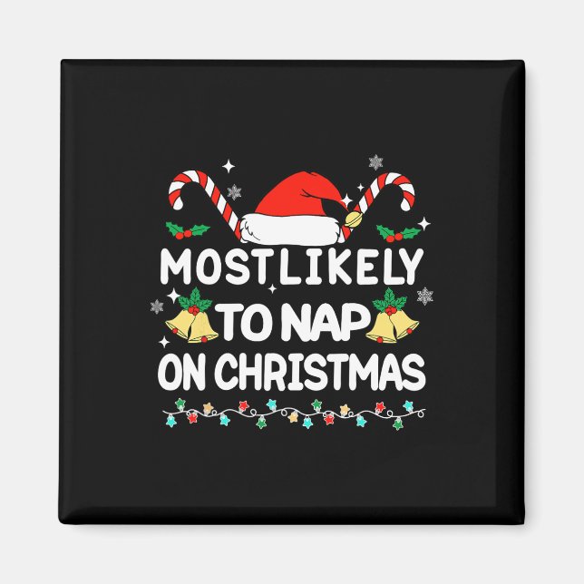 Most Likely To Christmas Matching Family Pajamas F Magnet (Front)
