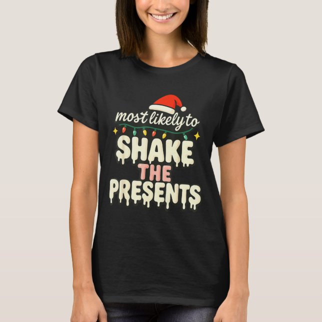 Most Likely To Christmas Matching Family Pajamas F T-Shirt (Front)
