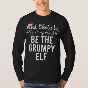 Most Likely To Christmas Matching Family Pajamas F T-Shirt