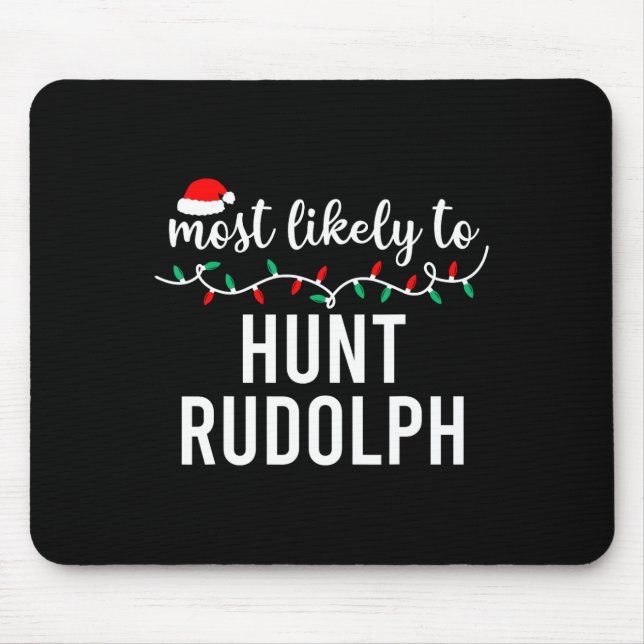 Most Likely To Christmas  Matching Family Pajamas  Mouse Pad (Front)