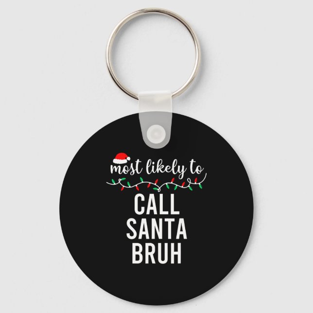 Most Likely To Christmas Shirt Matching Family Paj Keychain (Front)