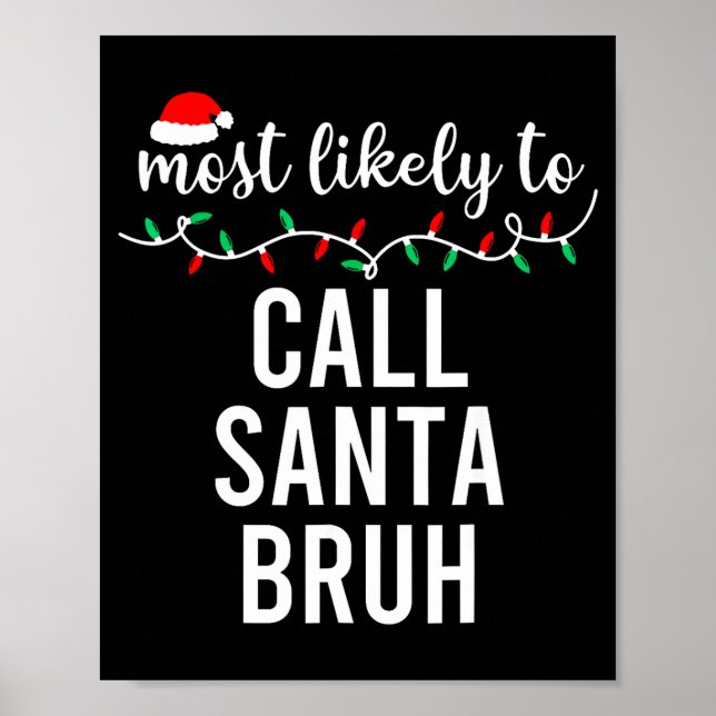 Most Likely To Christmas Shirt Matching Family Paj Poster (Front)