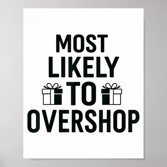 Most Likely To Christmas Shirt, Overshop Christmas Poster (Front)