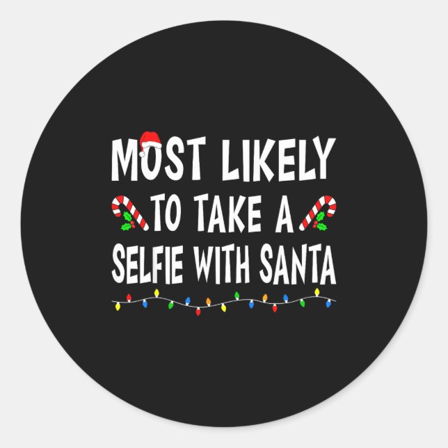 Most Likely To Christmas Xmas Pajamas Funny Matchi Classic Round Sticker (Front)
