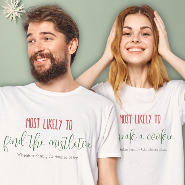 "Most Likely To" Custom Funny Family Christmas T-Shirt ("most likely to" custom christmas family shirts personalizable red and green cute modern shirts)
