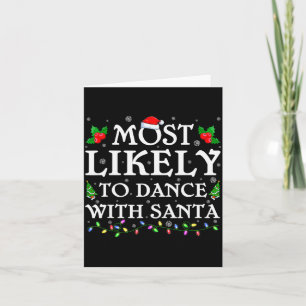 Most Likely To Dance With Santa Christmas Pajamas Card