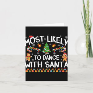 Most Likely To Dance With Santa Christmas Pajamas Card