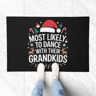 Most Likely to Dance With Their Grandkids Family  Doormat