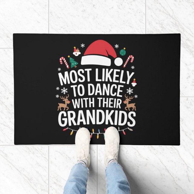 Most Likely to Dance With Their Grandkids Family  Doormat (Indoor)