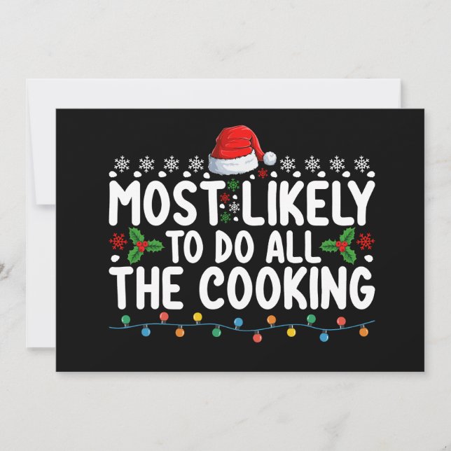 Most Likely To Do All The Cooking Christmas Holida Invitation (Front)