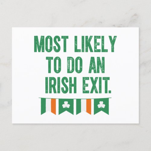 Most Likely To Do An Irish Exit Postcard