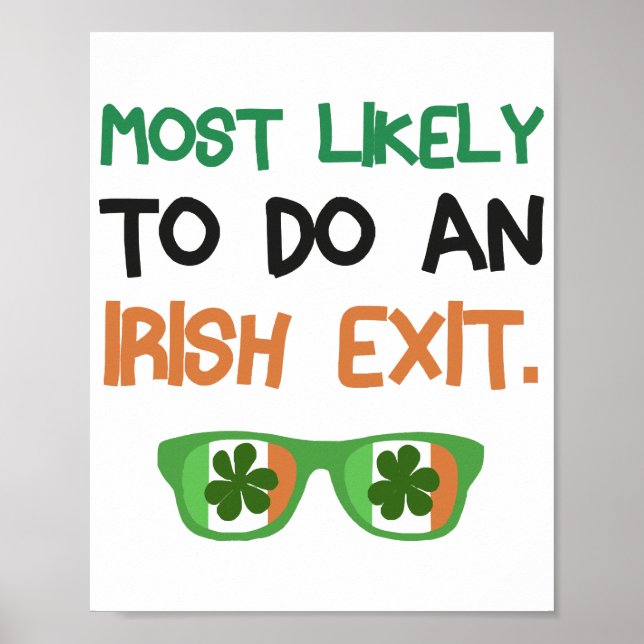 Most Likely To Do An Irish Exit Poster (Front)