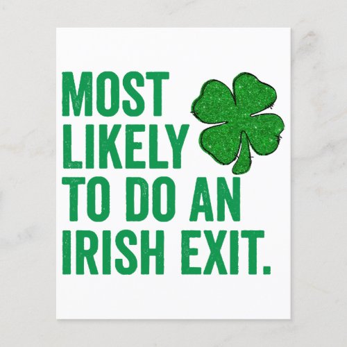 Most Likely To Do An Irish Exit St Patricks Day