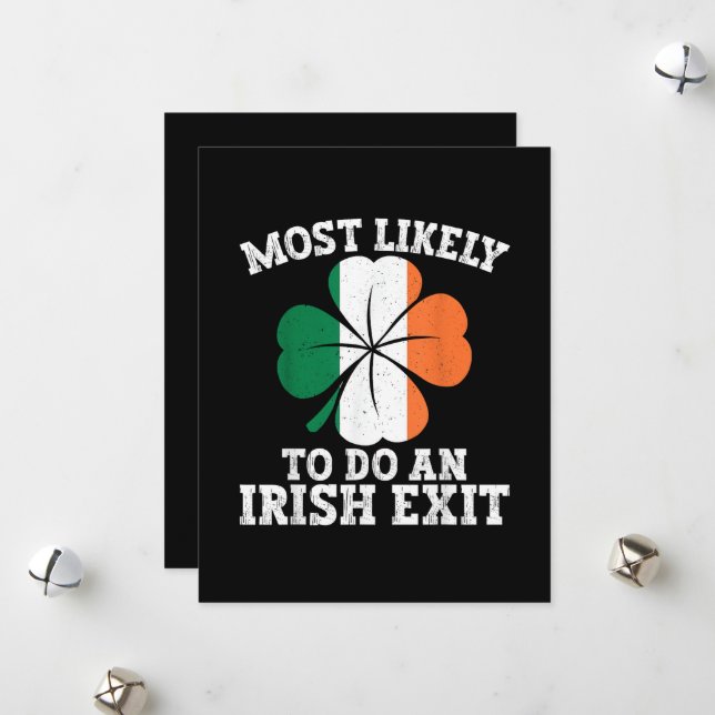 Most Likely To Do An Irish Exit St Patrick's Day  Holiday Card (Front/Back In Situ)