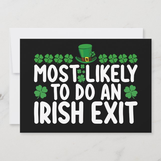 Most Likely To Do An Irish Exit St Patrick's Day Invitation (Front)