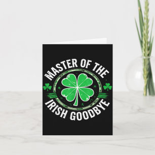 Most likely to do an irish goodbye funny st. card