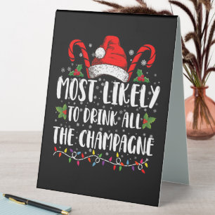 Most Likely To Drink All The Champagne Xmas Drink Table Tent