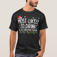 Most Likely To Drink All The Christmas Martinis Dr