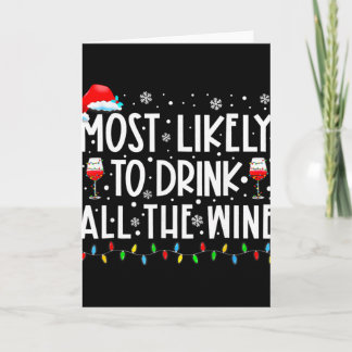 Most Likely To Drink All The Wine Family Matching Card