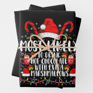 Most Likely To Drink Hot Chocolate Marshmallows Wrapping Paper Sheets