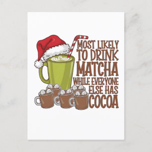 Most Likely to Drink Matcha and Watch Elf Xmas  Announcement Postcard
