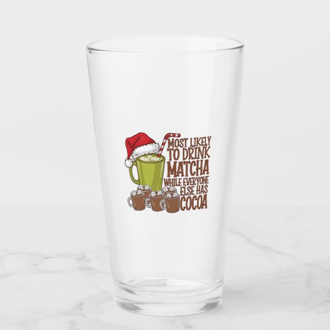 Most Likely to Drink Matcha and Watch Elf Xmas  Glass (Front)