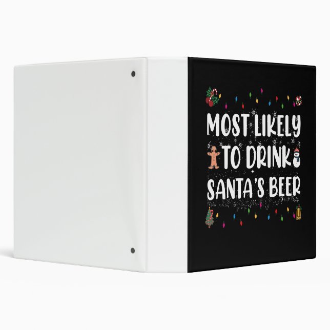 Most Likely To Drink Santa's Beer Christmas 3 Ring Binder (Background)