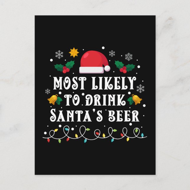 Most Likely to Drink Santa's Beer Holiday Postcard (Front)