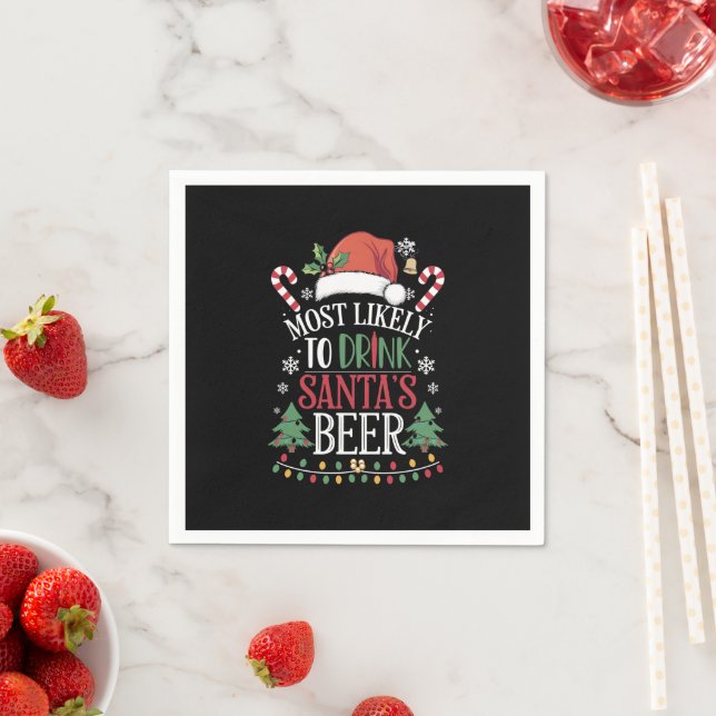 Most Likely To Drink Santa's Beer Matching Xmas Napkins (Insitu)