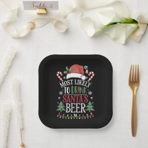 Most Likely To Drink Santa's Beer Matching Xmas Paper Plates