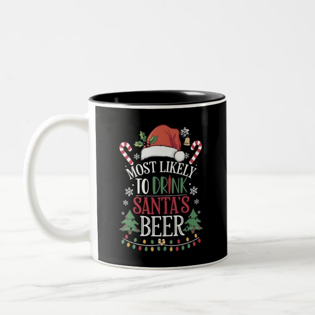 Most Likely To Drink Santa's Beer Matching Xmas Two-Tone Coffee Mug (Left)
